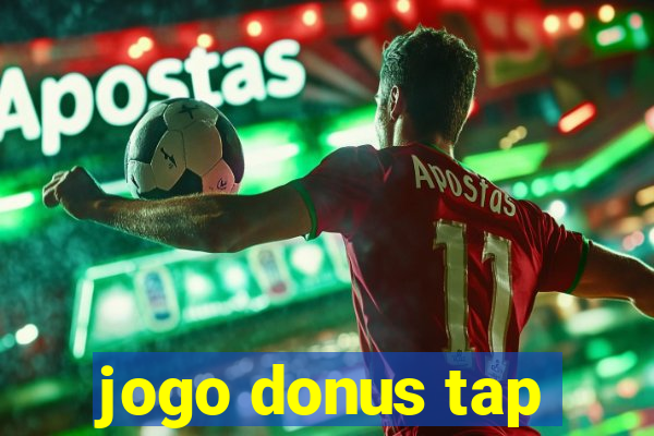 jogo donus tap